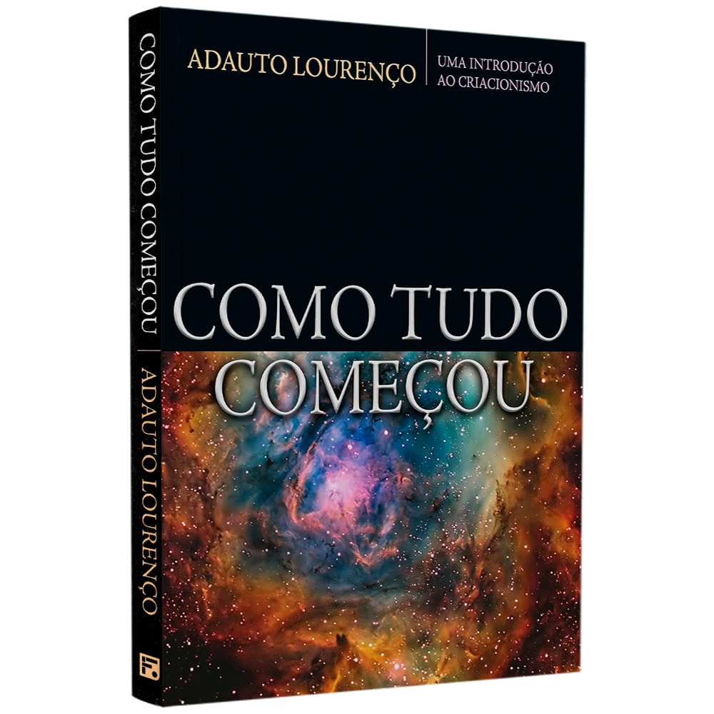 Livro Como Tudo Começou de Adauto Lourenço, capa dura preta com imagem de nebulosa colorida. — Plenitude