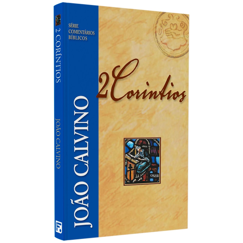 Livro 2 Coríntios, da Série Comentários Bíblicos de João Calvino, capa dura bege e azul. — Plenitude