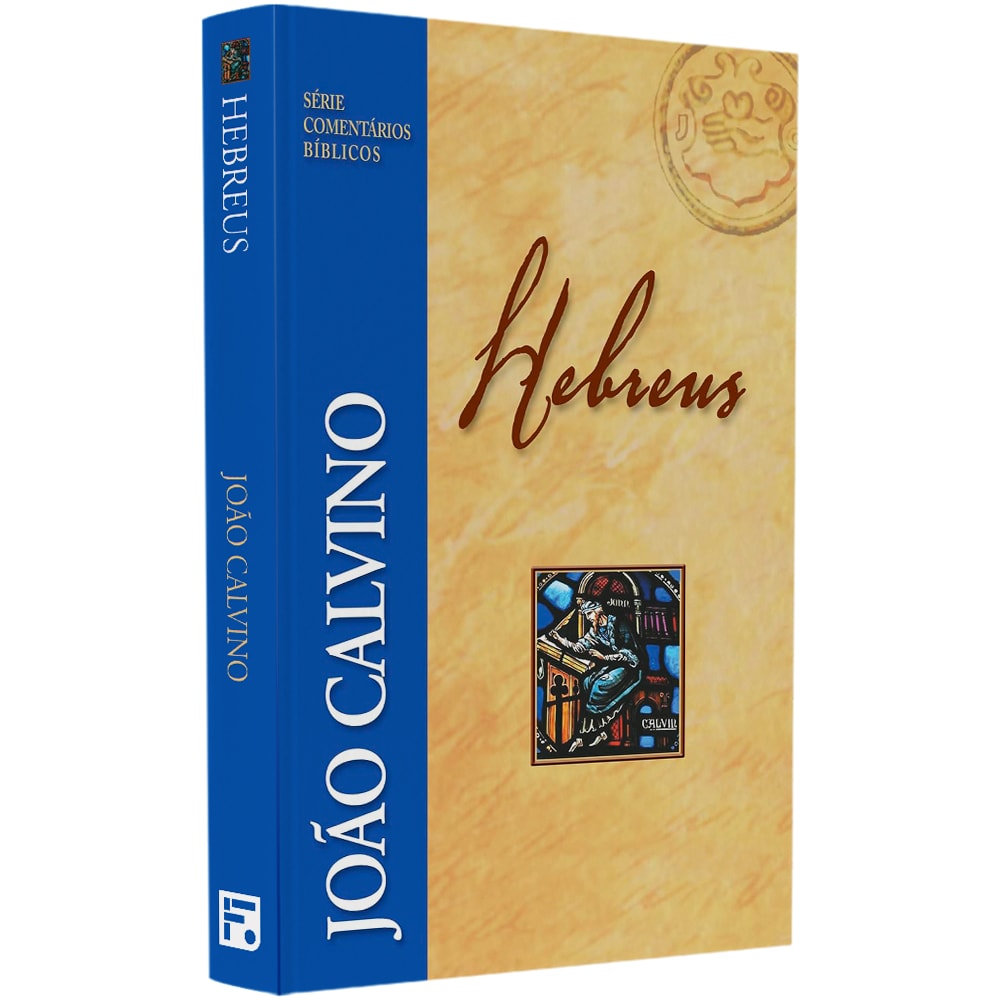 Livro "Hebreus | Série Comentários Bíblicos" de João Calvino, capa amarela com detalhes em azul. — Plenitude