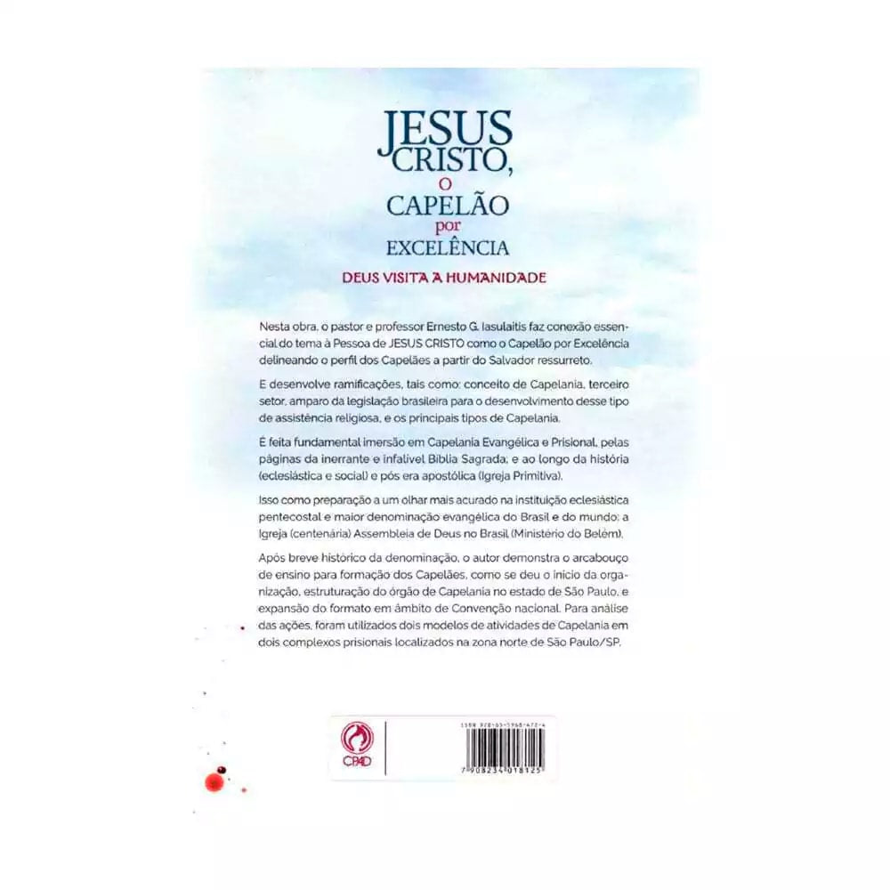 Jesus Cristo O Capelão Por Excelência | Ernesto G. Iasulaitis