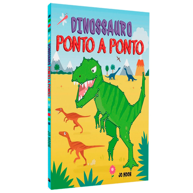 Livro de atividades "Dinossauro Ponto A Ponto" de Jo Monn, capa colorida com T-Rex. — Plenitude