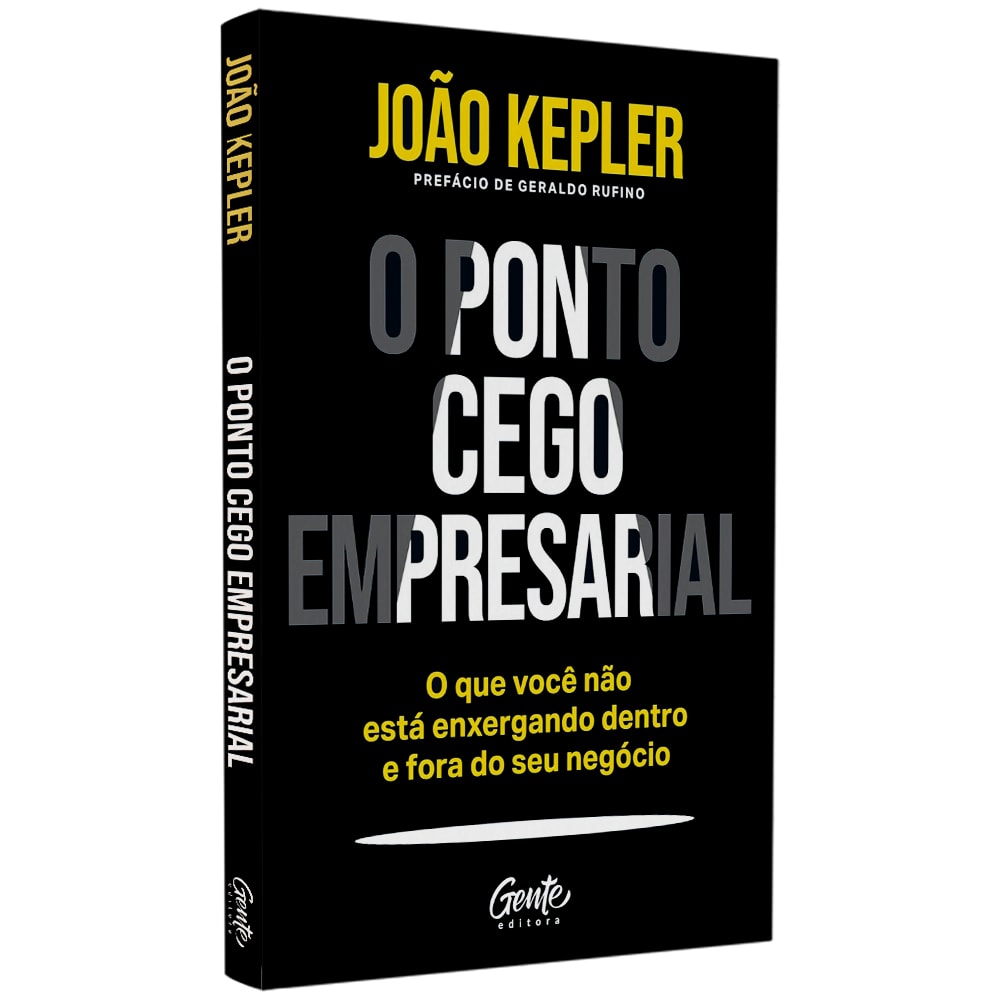 Livro "O Ponto Cego Empresarial" de João Kepler, capa preta com título branco e amarelo. — Plenitude