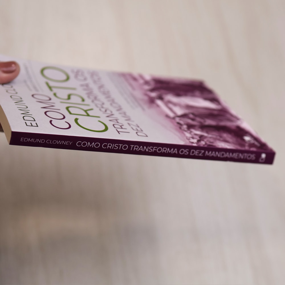 Como Cristo Transforma os Dez Mandamentos | Edmund Clowney