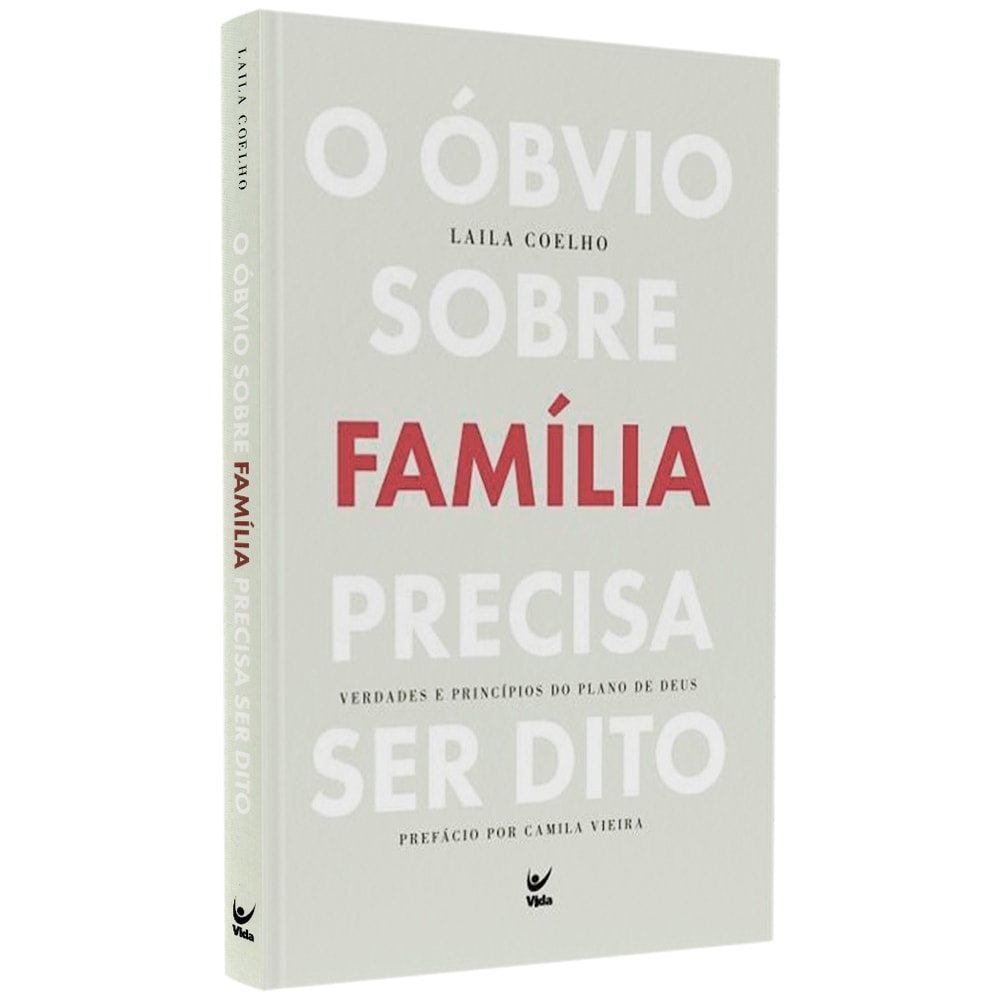 O Óbvio Sobre Família Precisa Ser Dito | Laila Coelho