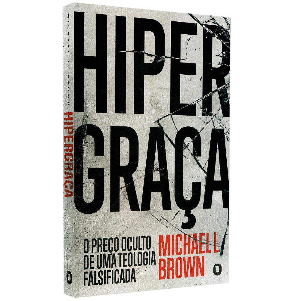 Livro Hipergraça de Michael L. Brown. Capa cinza com título em preto e vermelho, e detalhes de vidro quebrado. — Plenitude