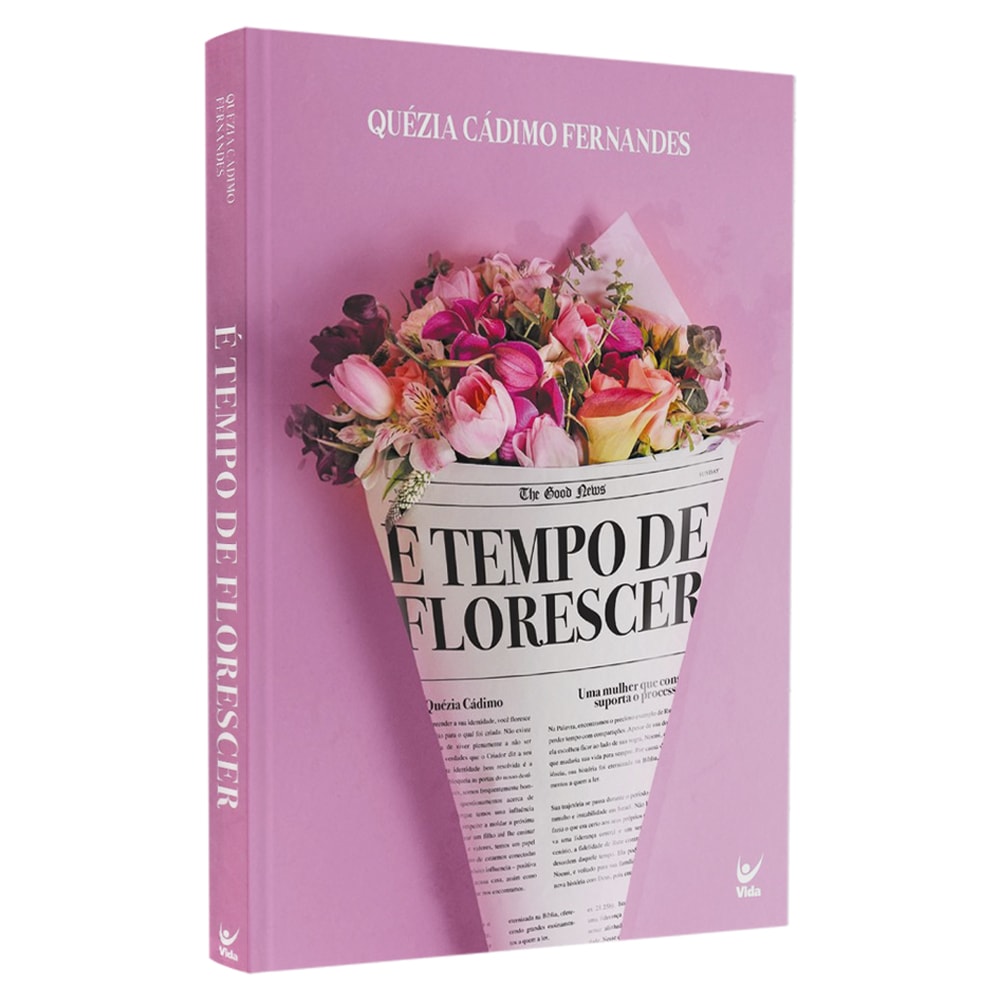 Livro É Tempo de Florescer por Quézia Cádimo Fernandes, capa rosa com buquê de flores. — Plenitude