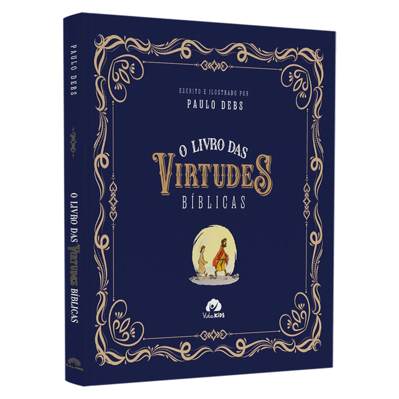 Livro "O Livro das Virtudes Bíblicas" de Paulo Debs, capa azul escura com moldura dourada e ilustração. — Plenitude