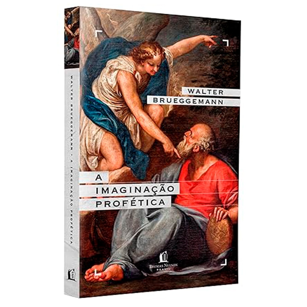 A Imaginação Profética | Walter Brueggemann