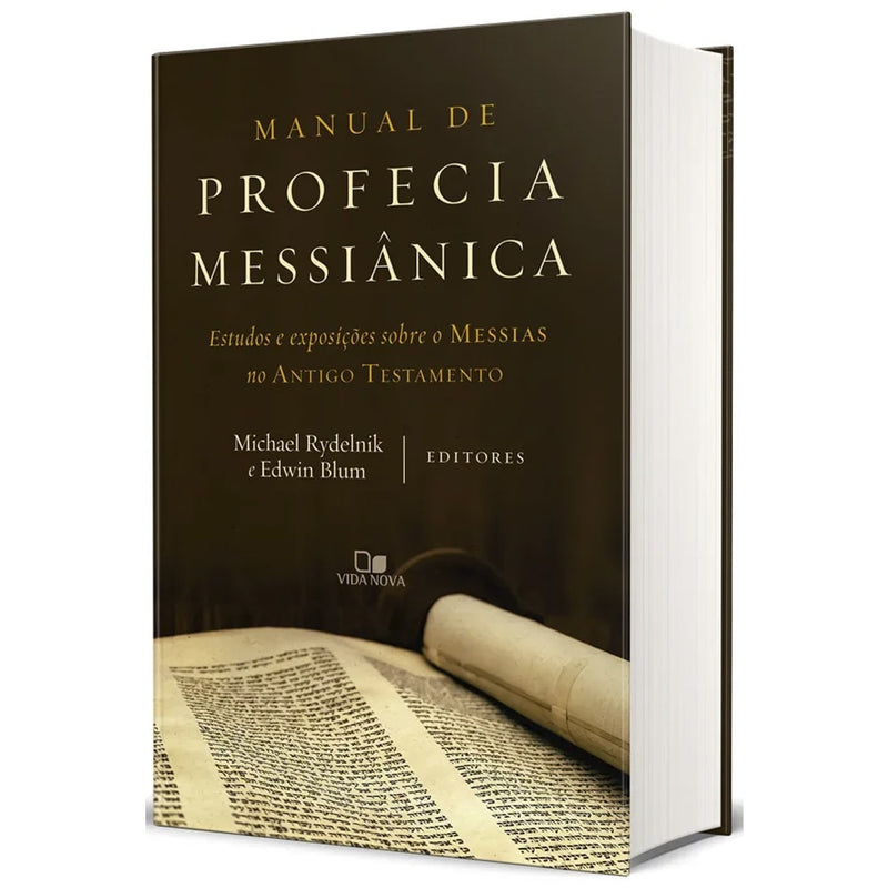 Manual de Profecia Messiânica | Michael Rydelnik | Edwin Blum