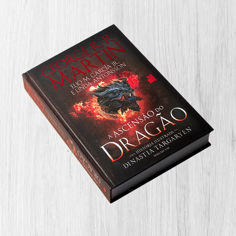 A Ascensão do Dragão | George R. Martin | Elio M. García Jr. | Linda Antonsson