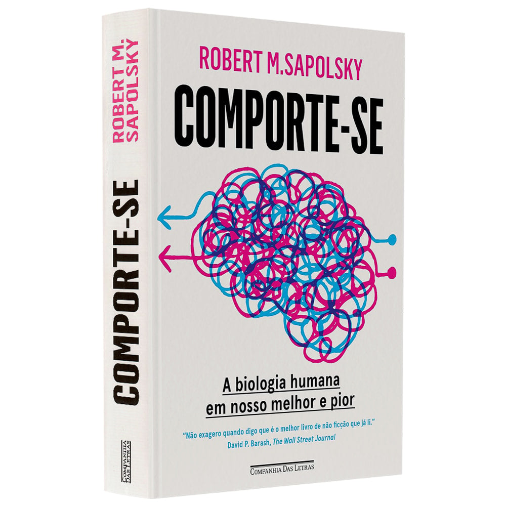 Comporte-se | Robert M. Sapolsky