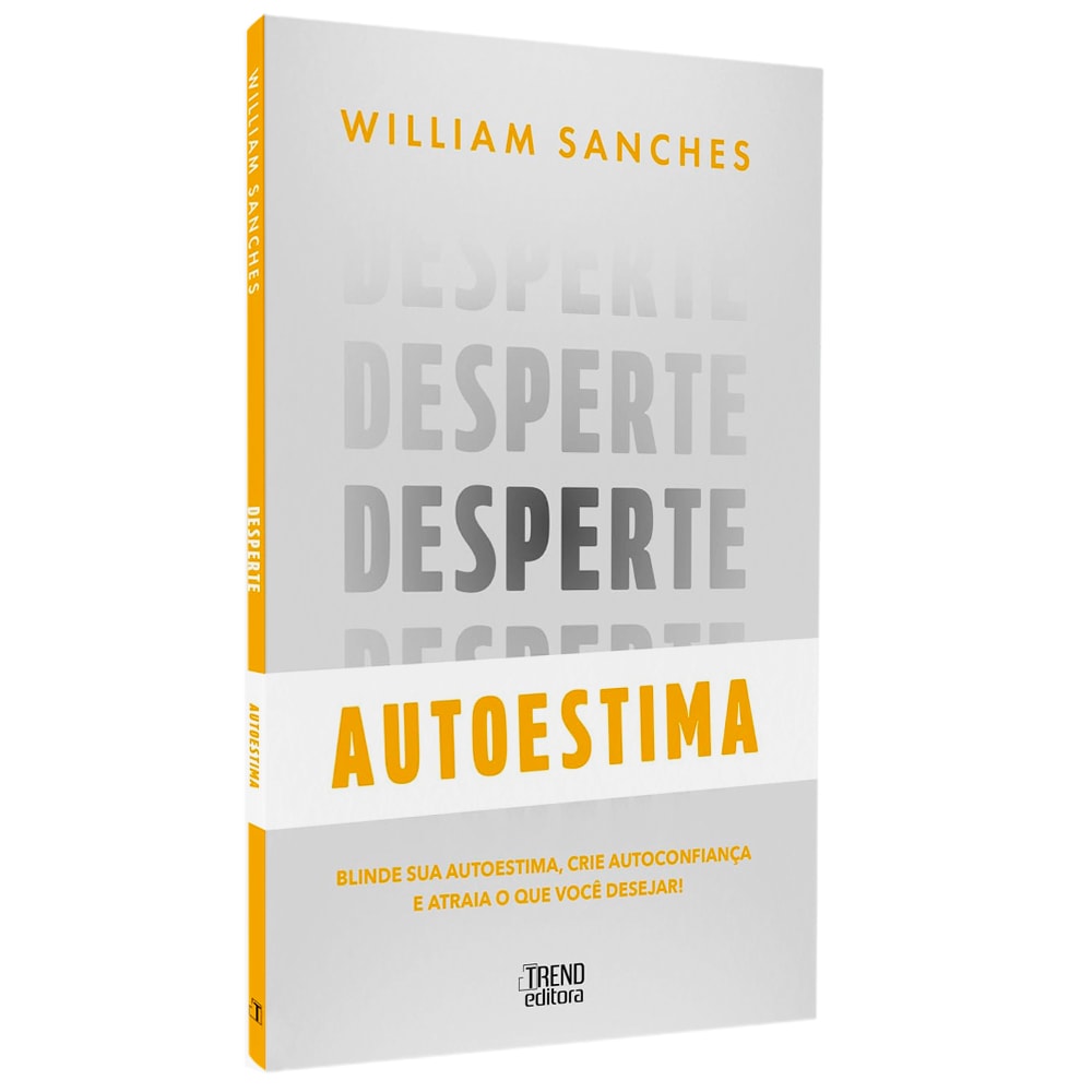 Livro Desperte Autoestima de William Sanches, capa branca e cinza com título em destaque. — Plenitude