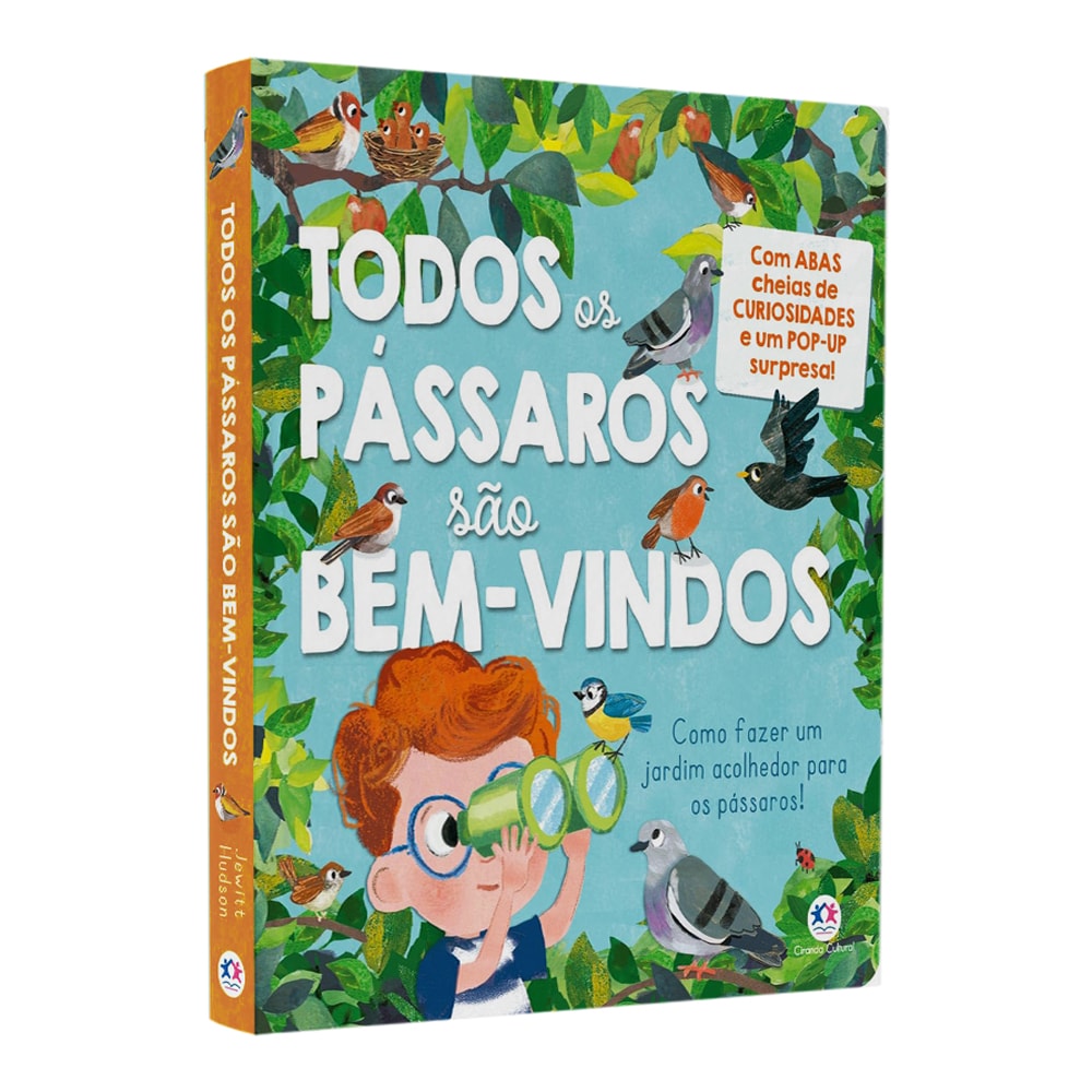 Livro infantil "Todos os Pássaros São Bem-Vindos" da Ciranda Cultural, capa dura com abas e pop-up. — Plenitude