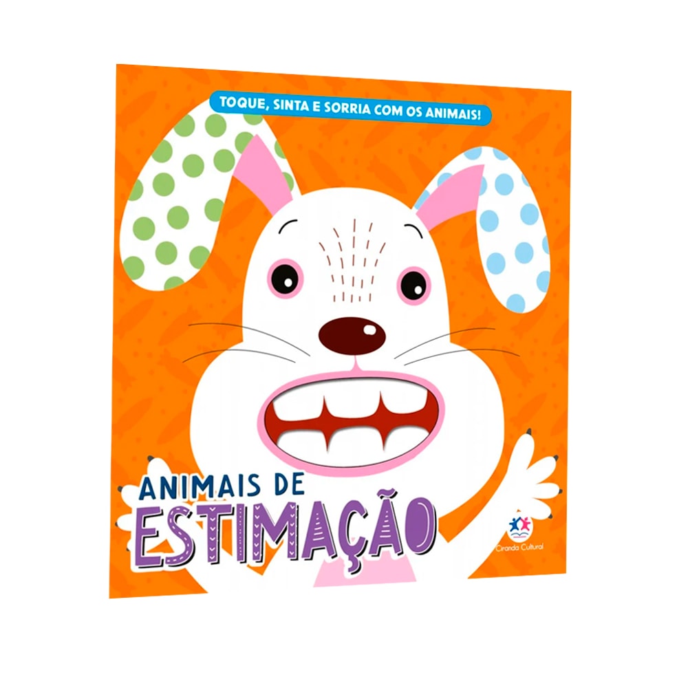 Livro Toque, Sinta e Sorria | Animais de Estimação | Ciranda Cultural