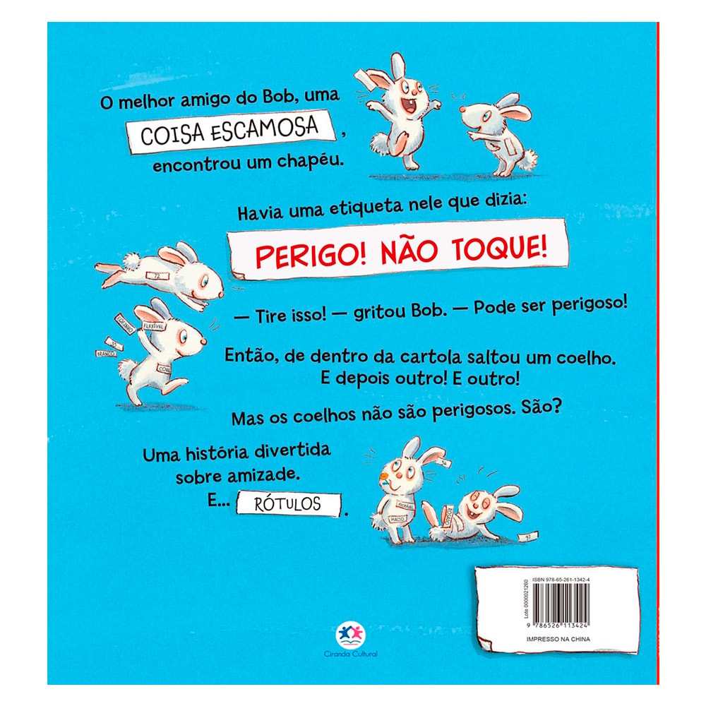 Perigoso! Este Livro Contém Coelhos! | Tim Warnes