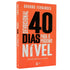 Livro Devocional 40 Dias Para o Próximo Nível, capa laranja com título grande em preto e branco. — Plenitude
