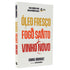Óleo Fresco, Fogo Santo, Vinho Novo | Samuel Rodriguez