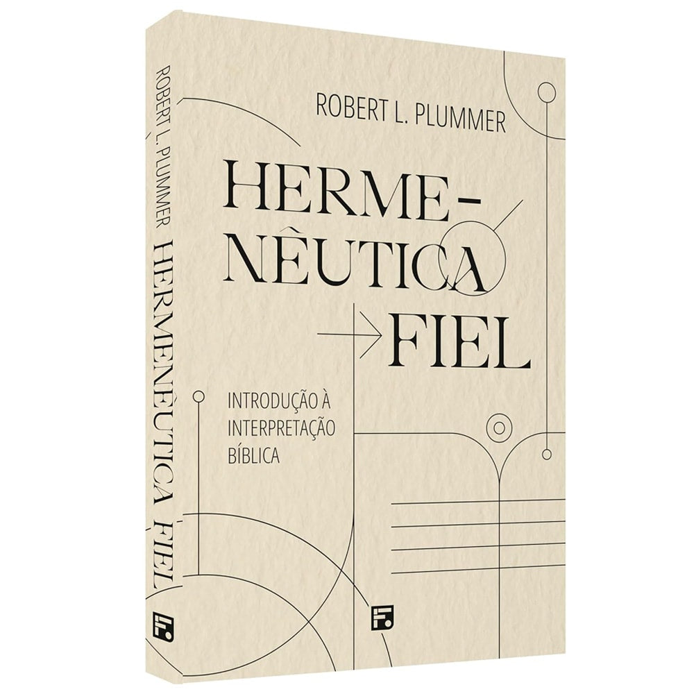 Livro Hermenêutica Fiel, capa branca com linhas geométricas e texto em preto. — Plenitude