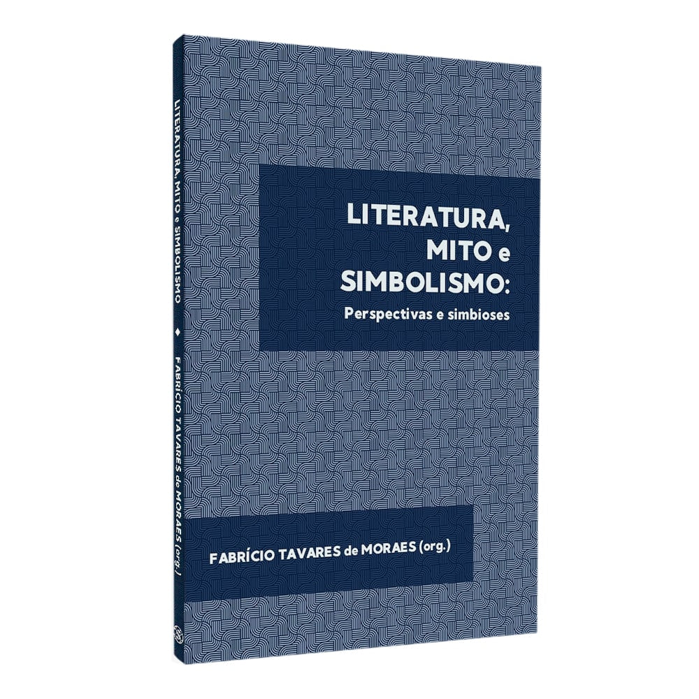 Literatura, Mito e Simbolismo | Fabrício Tavares de Moraes