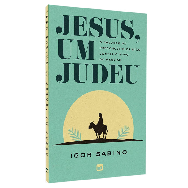 Jesus, Um Judeu | Igor Sabino