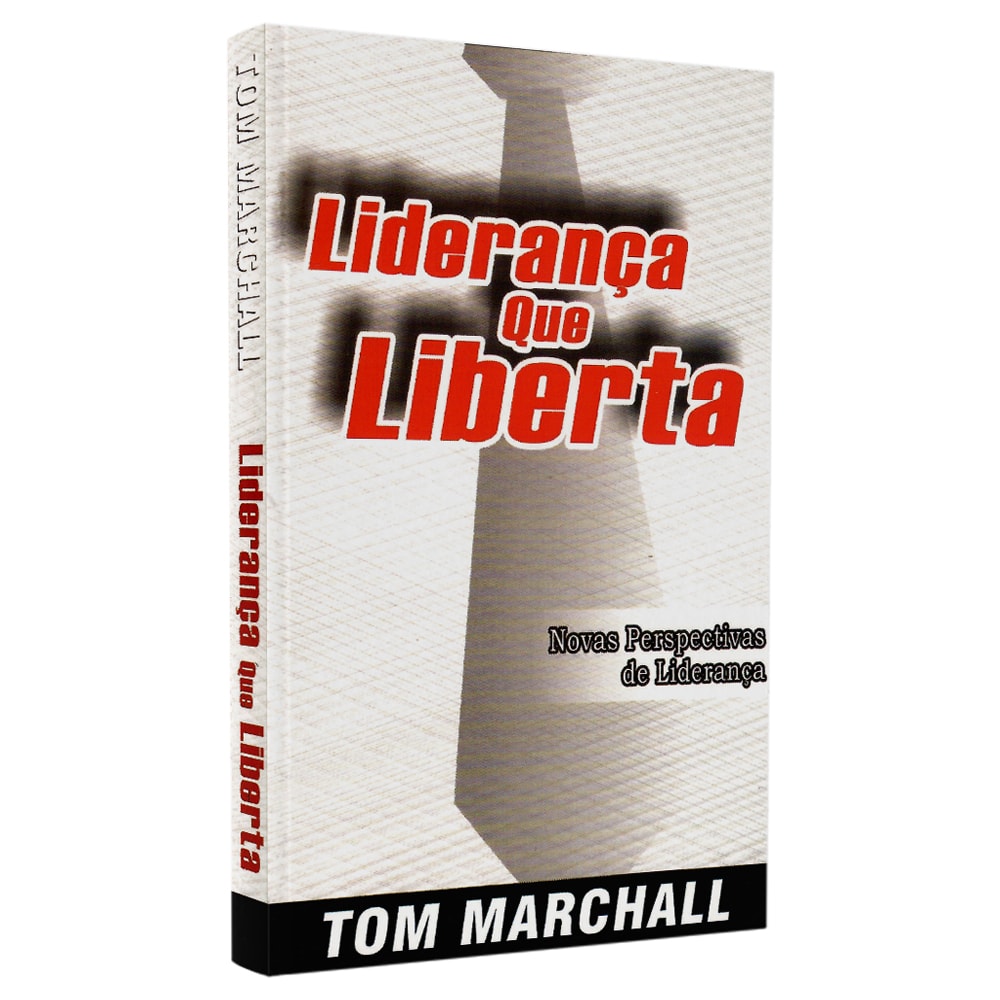 Livro Liderança que Liberta de Tom Marshall, capa branca com gravata e título em vermelho. — Plenitude