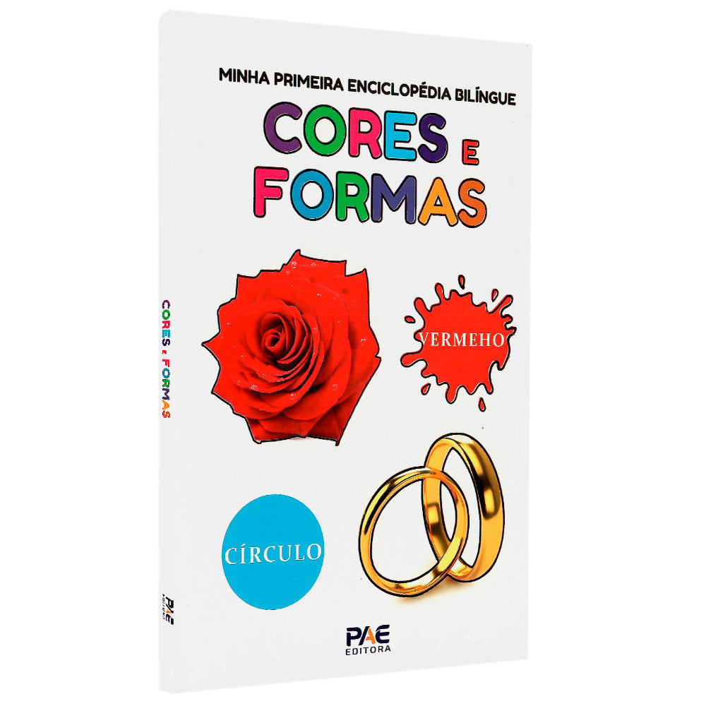 Livro infantil Minha Primeira Enciclopédia Bilíngue, capa branca com título colorido Cores e Formas, rosa vermelha, anéis dourados. — Plenitude