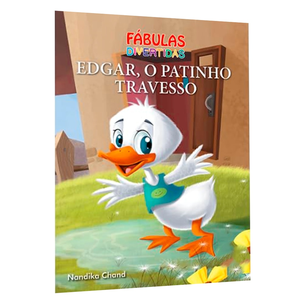 Fábulas Divertidas | Edgar, O Patinho Travesso | Com Fantoche