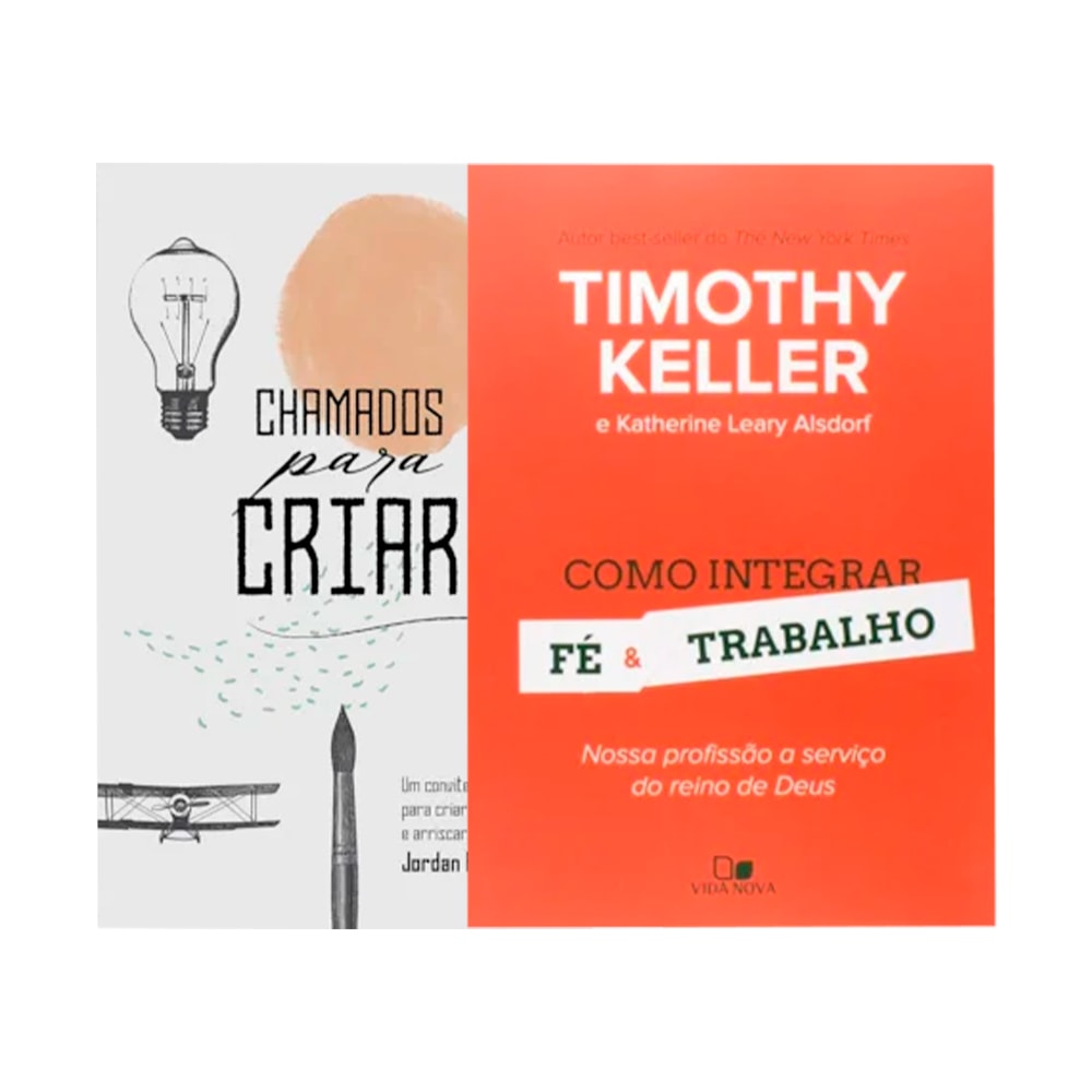 Kit Fé e Propósito: Trabalho com Significado: Dois livros, um branco com lâmpada e outro laranja com título Timothy Keller. — Plenitude