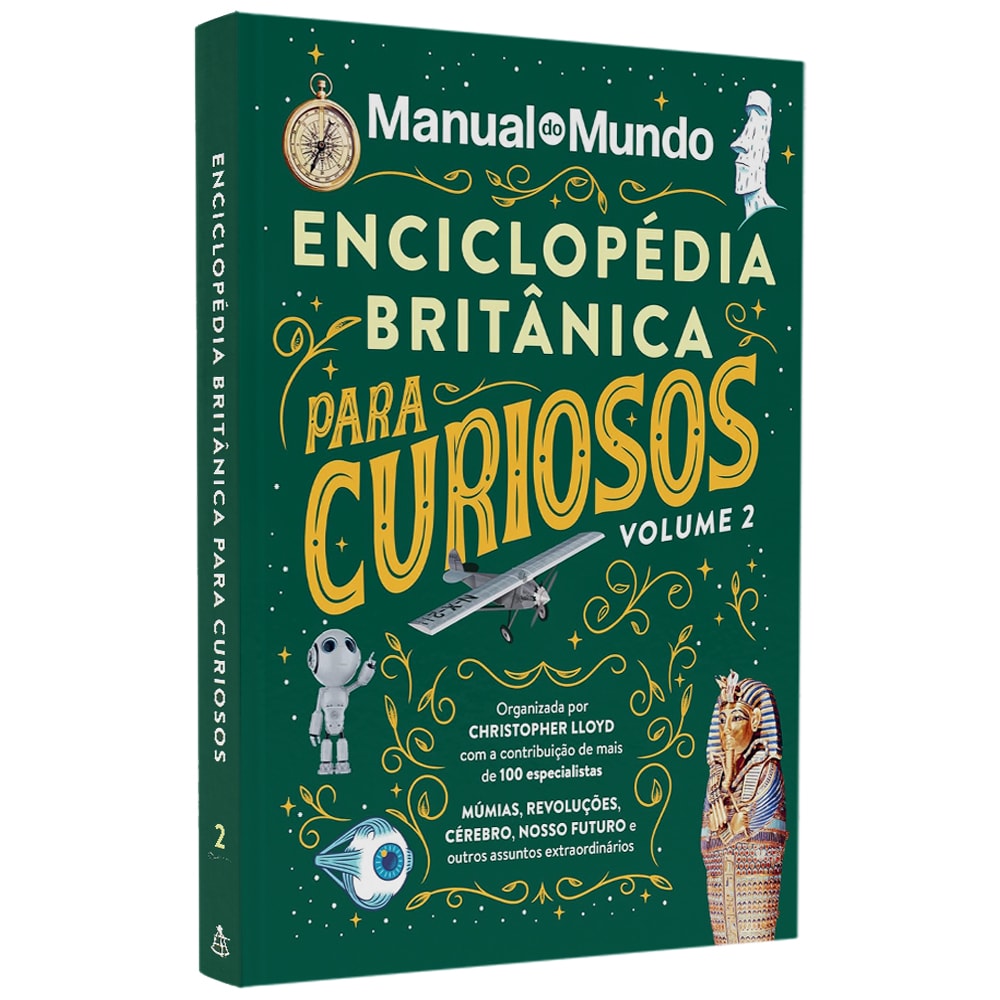 Livro Enciclopédia Britânica Para Curiosos, Volume 2, capa dura verde com ilustrações de múmias e robôs. — Plenitude