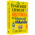 Livro O Grande Livro de História do Manual do Mundo, capa amarela com ilustrações históricas. — Plenitude