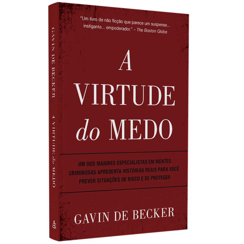 A Virtude do Medo | Gavin de Becker