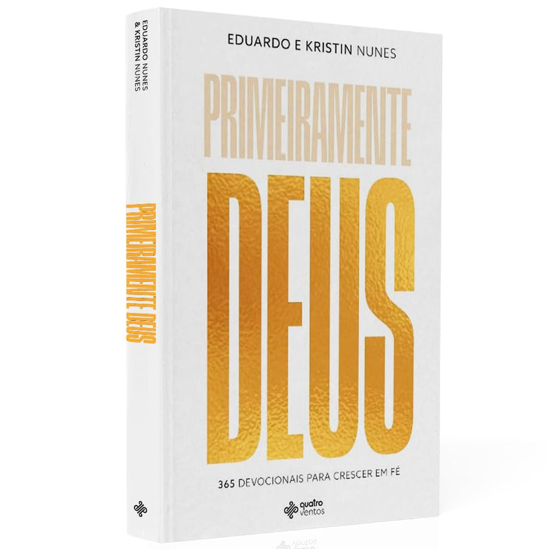 Primeiramente Deus | Eduardo e Kristin Nunes