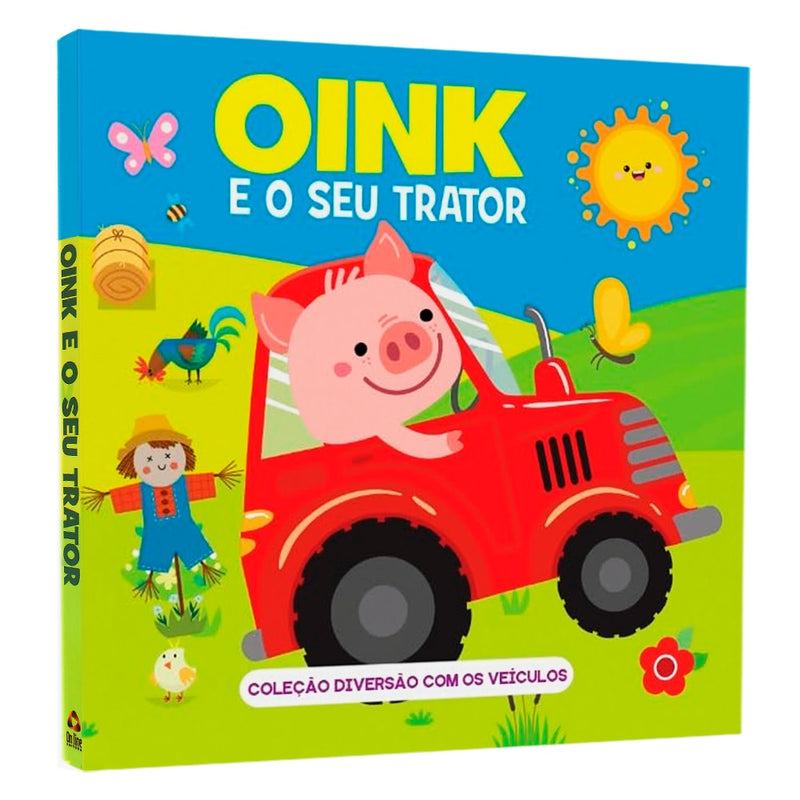 Livro infantil Coleção Diversão Com os Veículos: Oink e o Seu Trator, capa com porco em trator vermelho. — Plenitude
