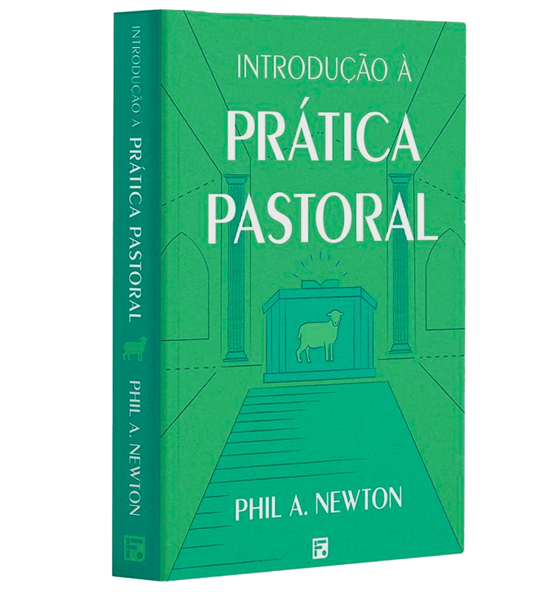 Livro "Introdução à Prática Pastoral" de Phil. A Newton, capa verde com ilustração de altar e ovelha. — Plenitude