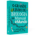 Grande Livro de Biologia do Manual do Mundo