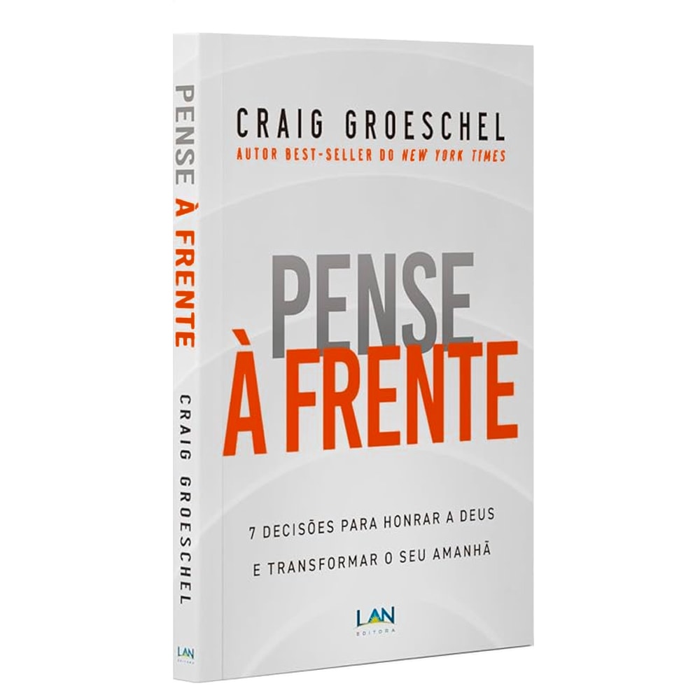 Pense à Frente | Graig Groeshel