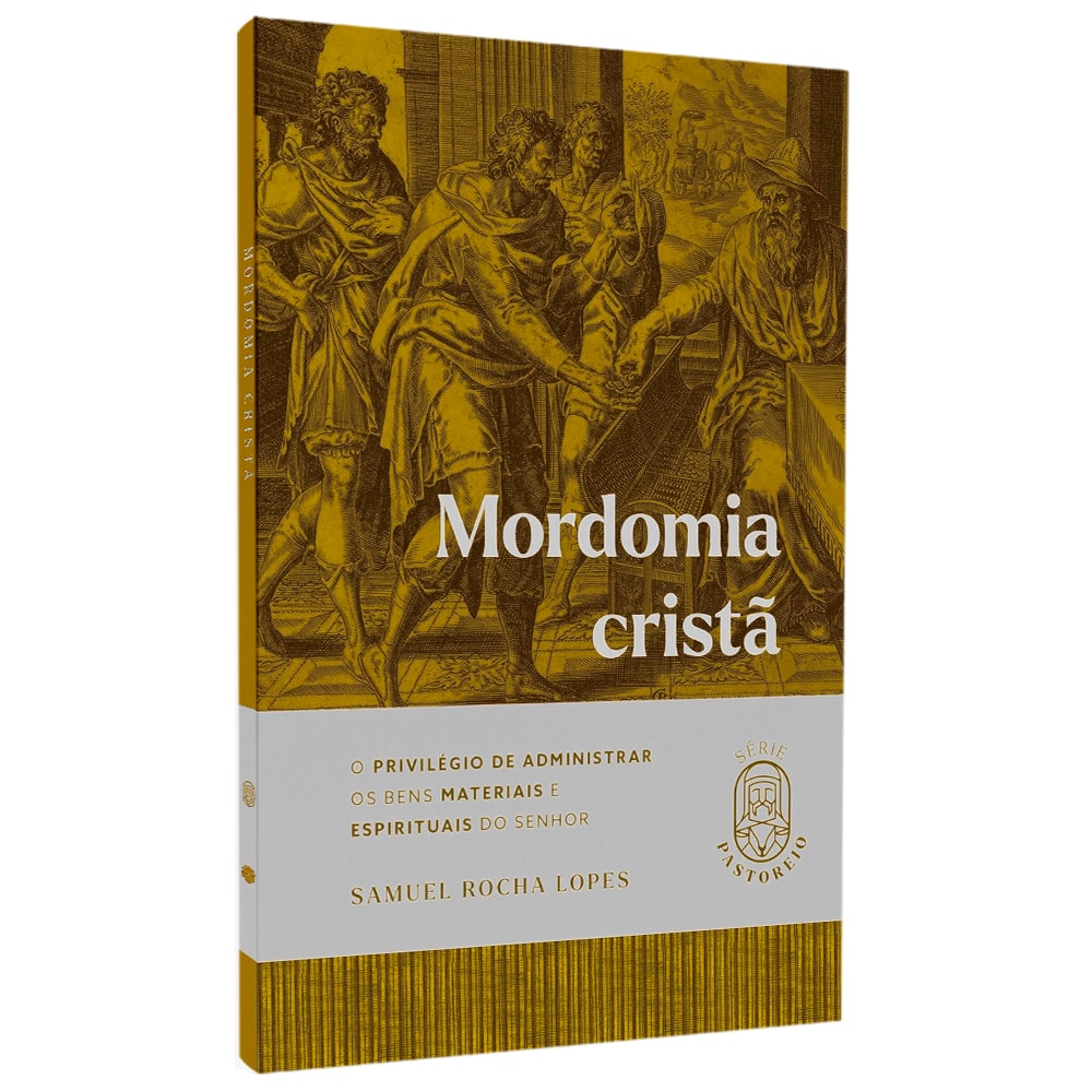 Mordomia Cristã | Samuel Rocha Lopes