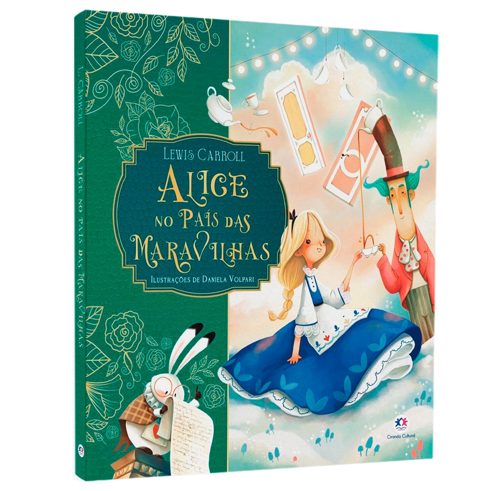Livro "Alice no País das Maravilhas" de Lewis Carroll, capa dura verde com ilustrações de Alice e o Chapeleiro. — Plenitude