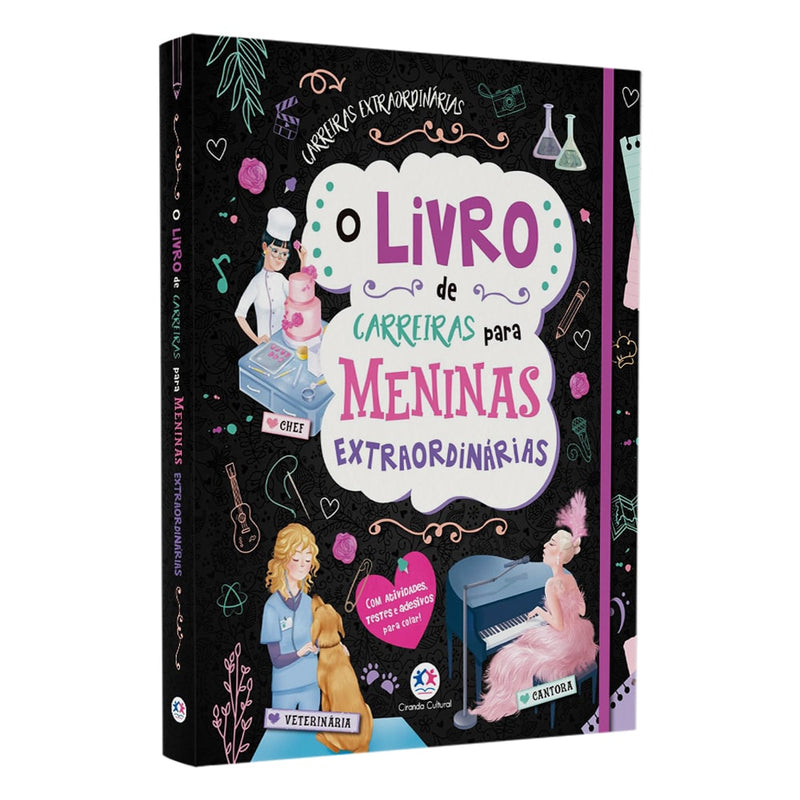Livro de capa dura, "O Livro de Carreiras Para Meninas Extraordinárias", com ilustrações de profissões em fundo preto. — Plenitude