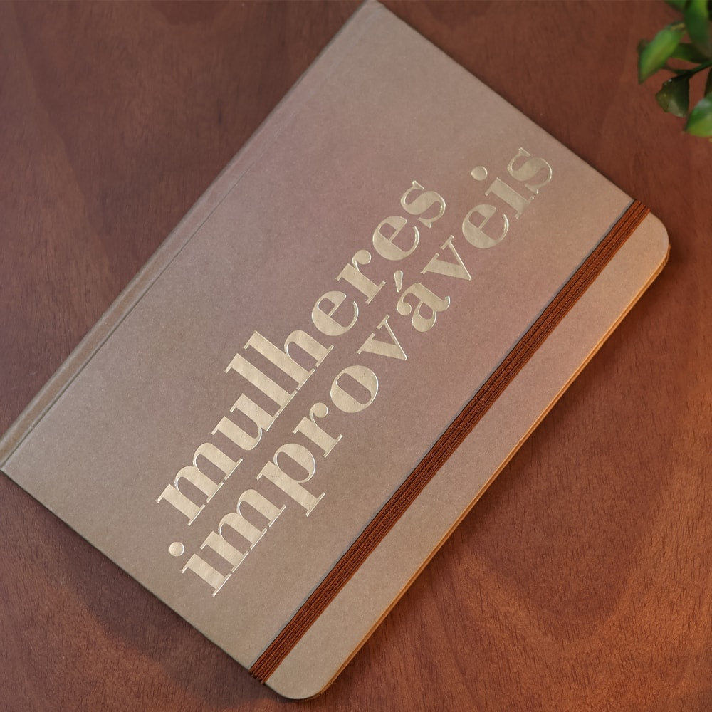 Moleskine | Mulheres Improváveis | Bronze | Viviane Martinello