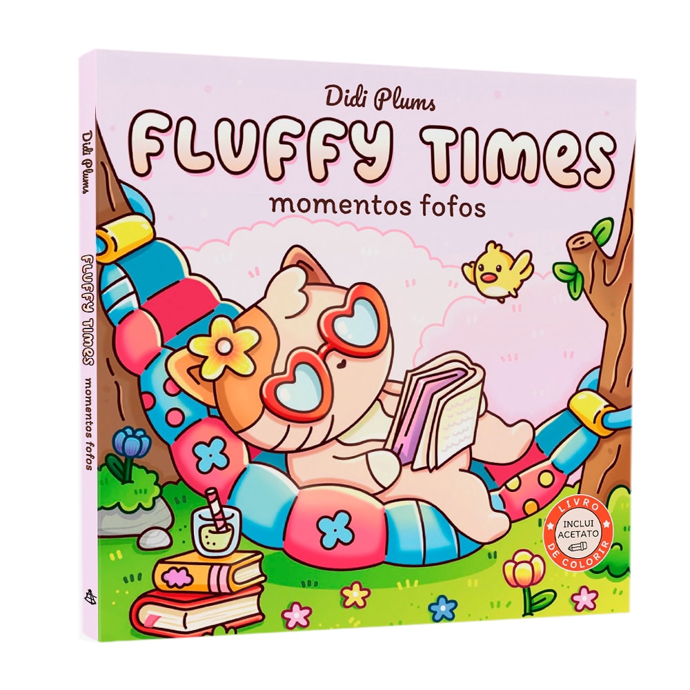 Capa do livro Fluffy Times Fofuras Para Relaxar, com gato dormindo e objetos aconchegantes. — Plenitude