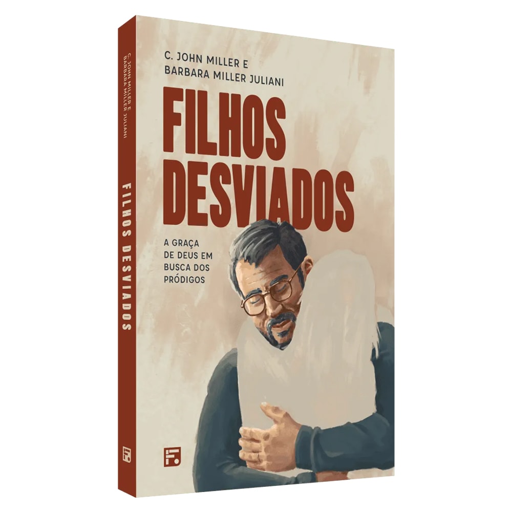 Livro Filhos Desviados, capa ilustrada com homem abraçando mulher. — Plenitude