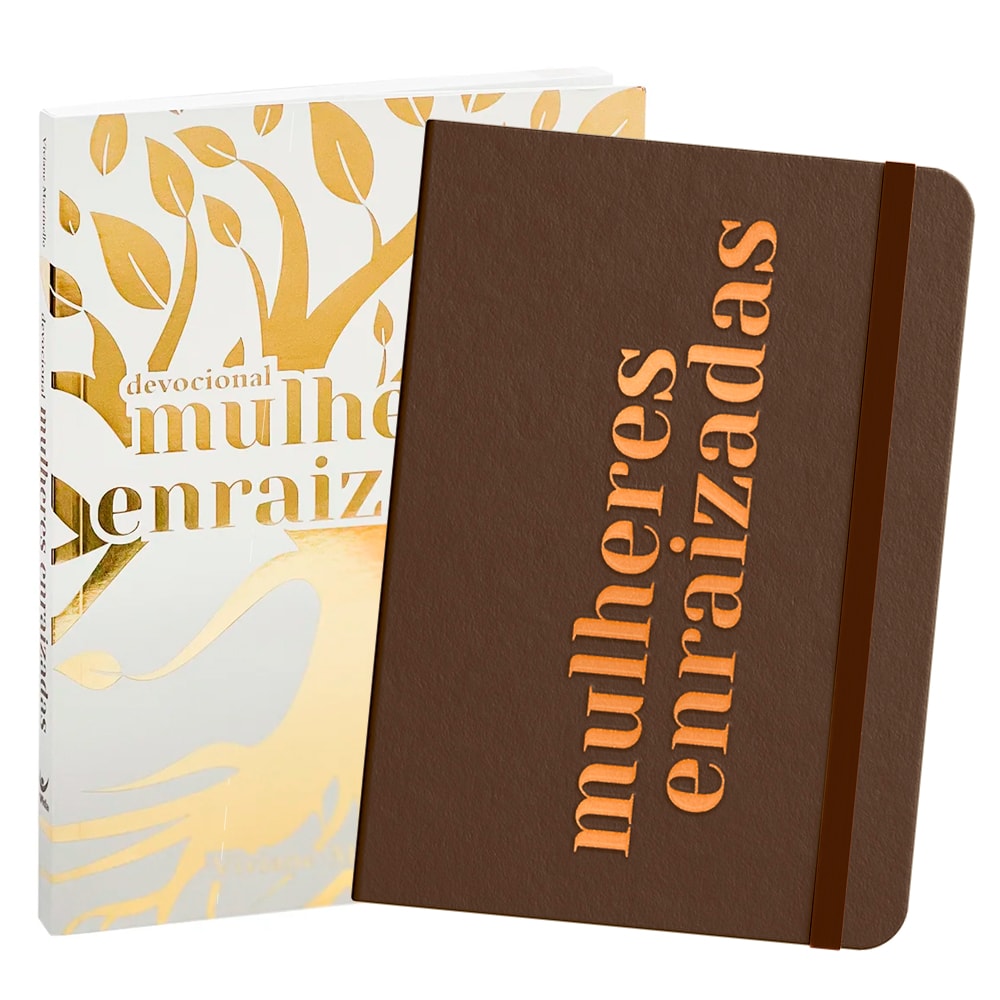 Kit com devocional "Mulheres Enraizadas" branco com dourado e caderno marrom. — Plenitude