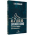 As 7 Leis do Evangelismo | Elias Torralbo