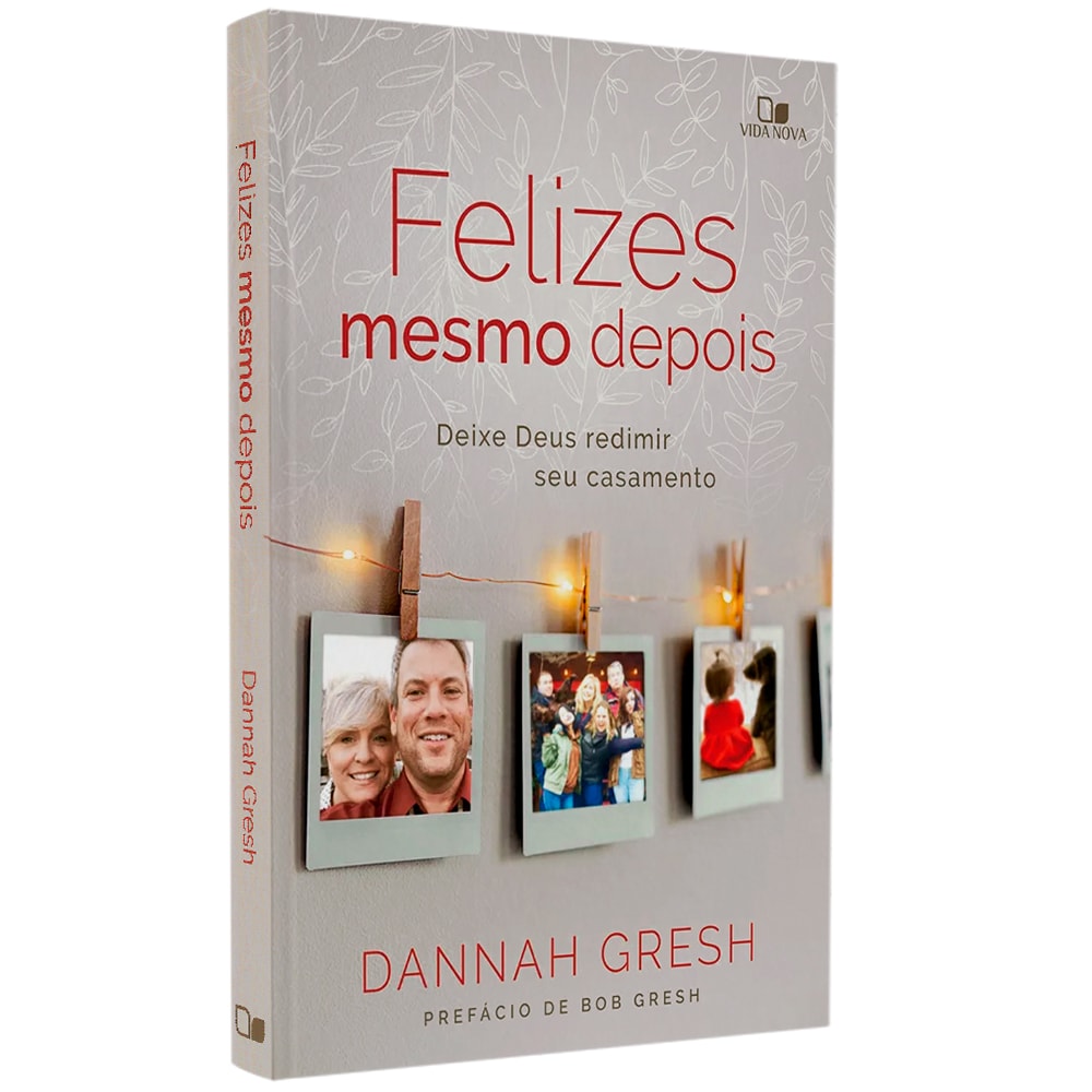 Livro de capa mole, cinza claro com fotos penduradas e luzes. Título: Felizes Mesmo Depois. — Plenitude