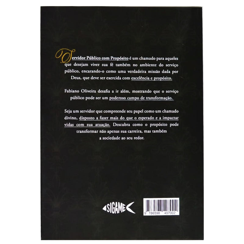 Servidor Público Com Propósito |  Fabiano Oliveira