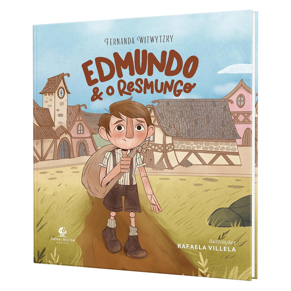 Livro infantil Edmundo e o Resmungo, capa ilustrada com um menino em um vilarejo. — Plenitude