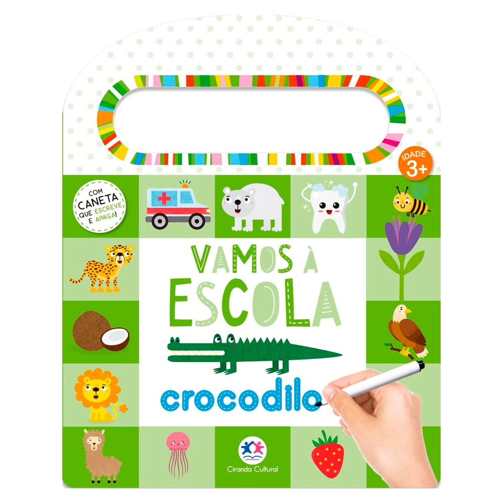 Livro Vamos à Escola com caneta que escreve e apaga, capa verde com crocodilo e objetos escolares. — Plenitude
