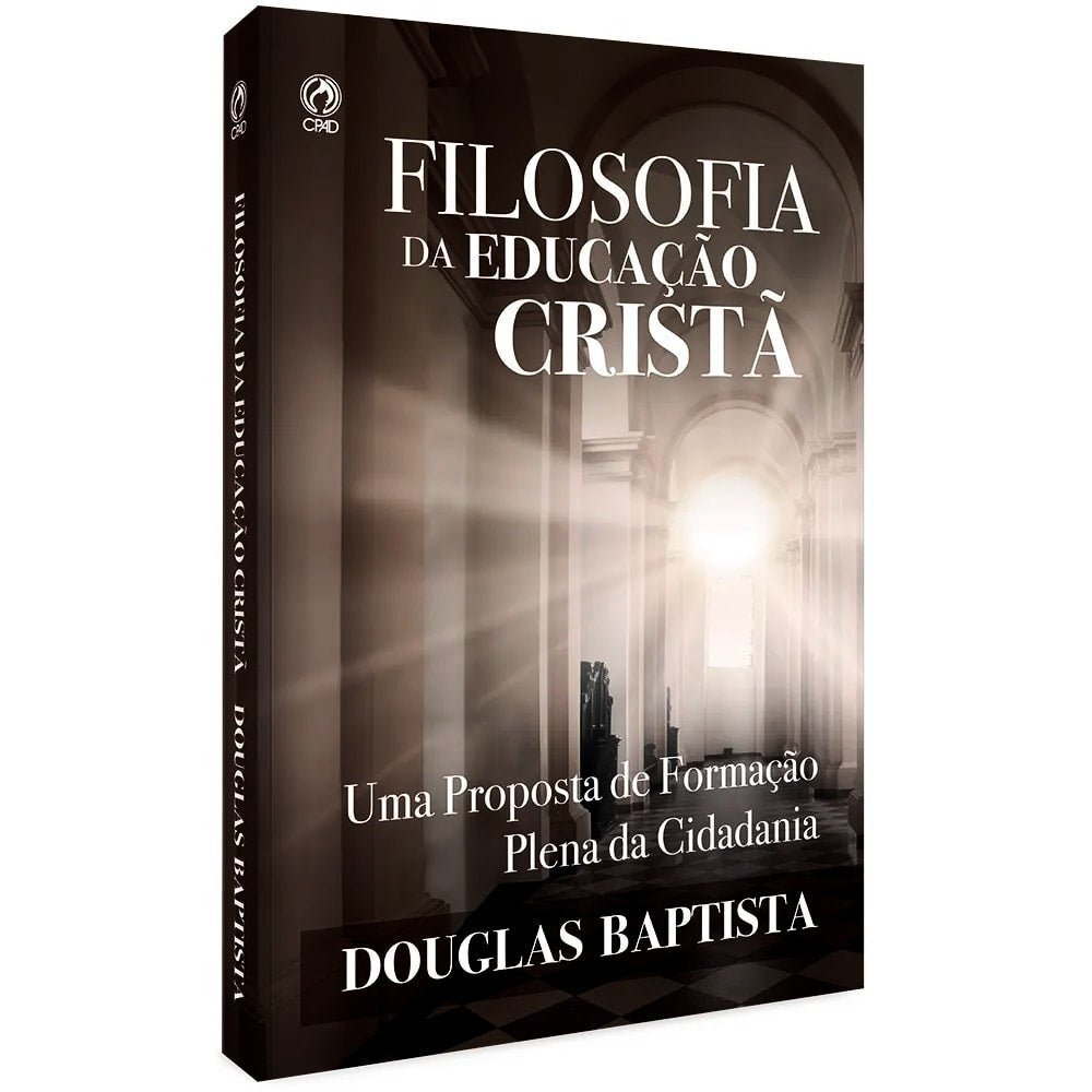 Livro Filosofia da Educação Cristã | Douglas Baptista | Capa preta com imagem de corredor e luz ao fundo — Plenitude