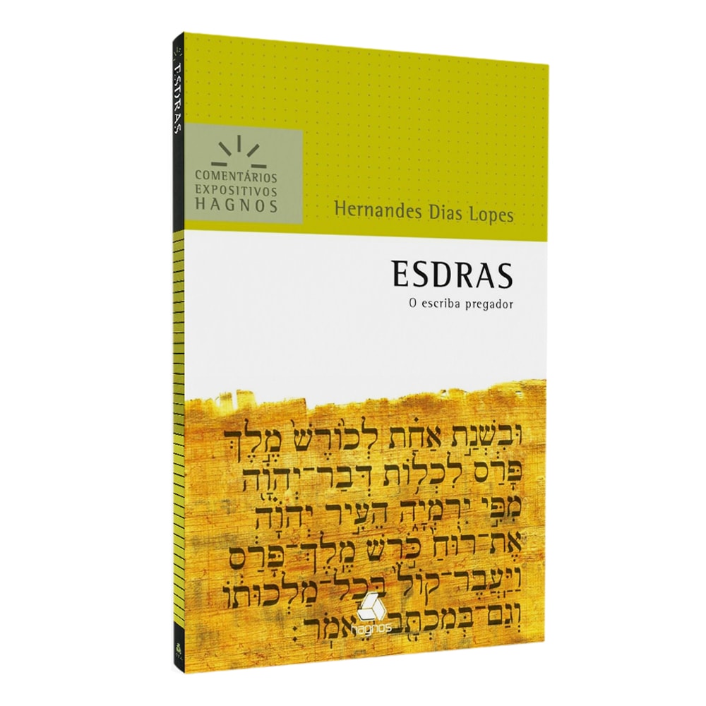 Livro Esdras Comentários Expositivos de Hernandes Dias Lopes, capa amarela com texto em hebraico. — Plenitude